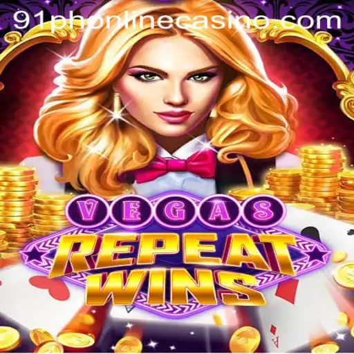 VegasRepeatWins: Explore the Thrilling World of 91ph Casino Online