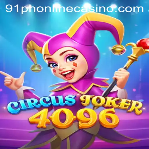 Experience the Thrill of CircusJoker4096: A Unique Casino Adventure