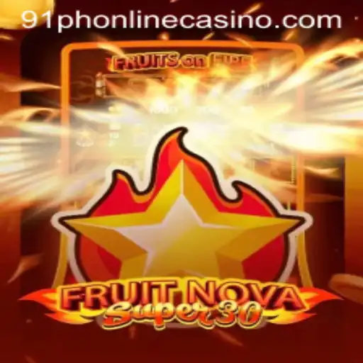 Exploring FruitrNovaSupe30: A Thrilling Journey in 91ph Casino Online